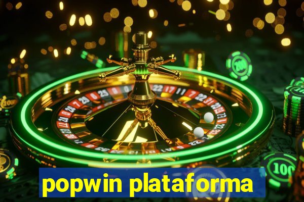 popwin plataforma